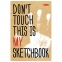 Скетчбук, белая бумага 100 г/м2, 145х205 мм, 80 л., книжный твердый переплет, "Don't Touch", 80ББ5A_17179 - 1